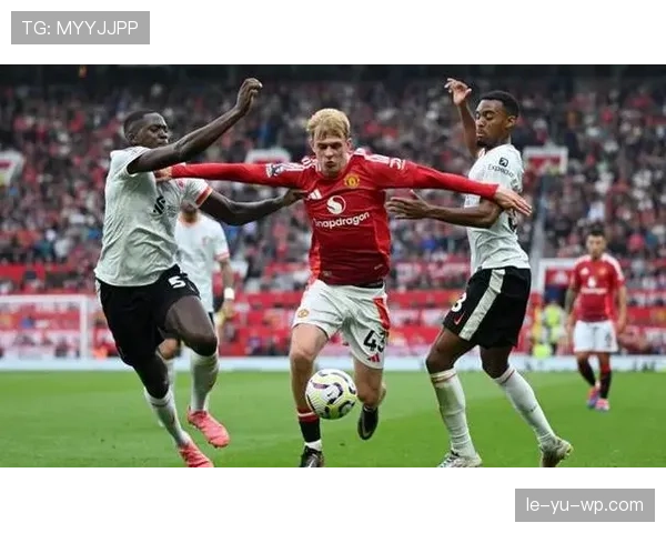 曼联新星闪耀赛场，与老将携手激战，队内竞争催生亮眼表现