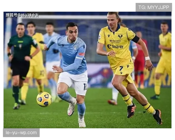 维罗纳状态回暖：战术优化与球员表现双提升